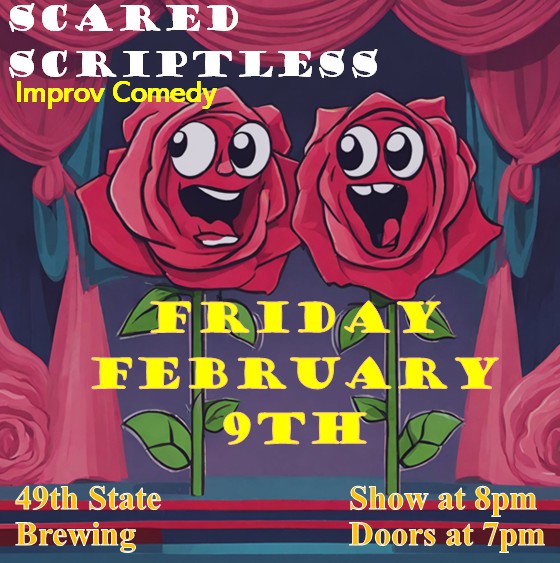 49th State Brewing, Scared Scriptless, improv, comedy