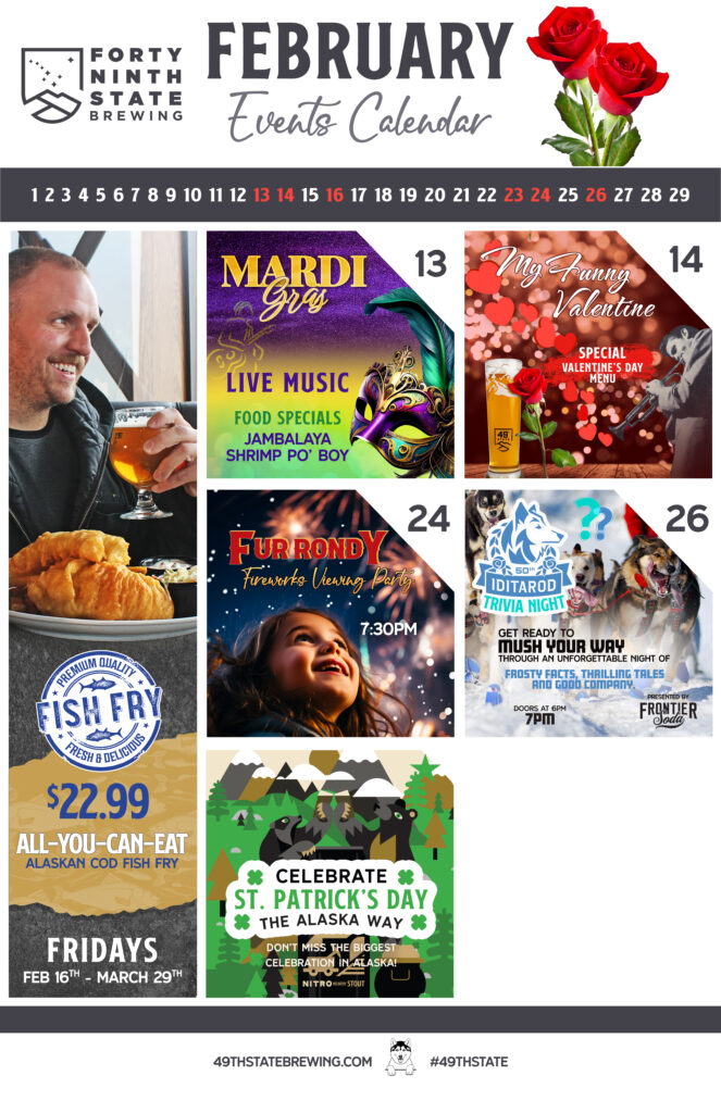 calendar of events, fur rondy, fireworks, trivia, st. patrick's day, fish and chips at 49th State Brewing in downtown Anchorage