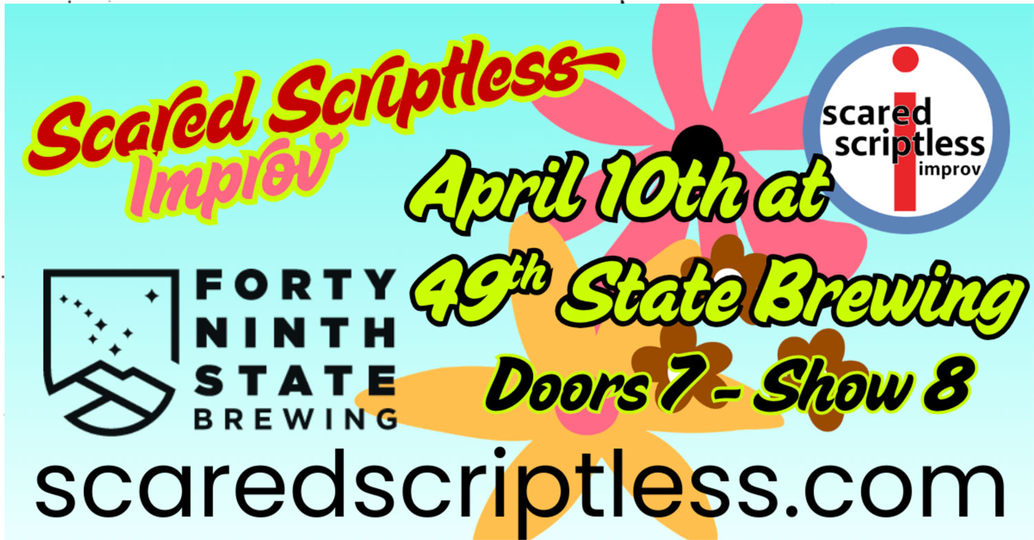 Scared Scriptless Improv